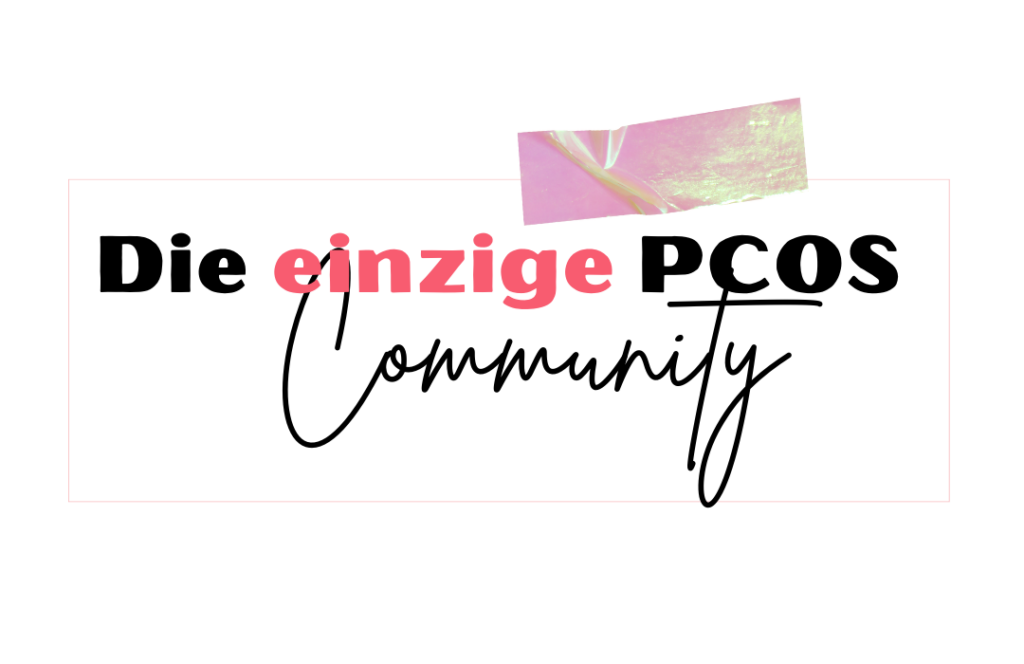 PCOS Community die einzige PCOS Community in Deutschland